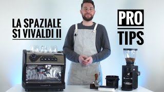 Pro Tips for Using the La Spaziale S1 Vivaldi II [upl. by Earl]