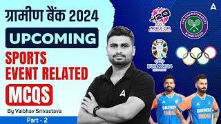 Gramin Bank Vacancy 2024  Upcoming Sports Event Related MCQs 2  By Vaibhav Srivastava [upl. by Raleigh]