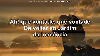 Milton Cardoso  Jardim da inocência  NOVELA GÊNESIS [upl. by Animar572]