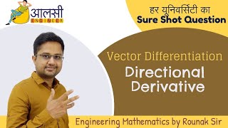 Vector Differentiation  Directional Derivative  Rounak Sir [upl. by Moser]