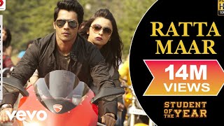 Ratta Maar Full Video  SOTYAlia BhattSidharth MalhotraVarun DhawanShefali Alvares [upl. by Bradney]