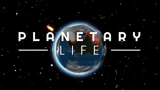 Planetary Life  Reveal Trailer [upl. by Rodd495]