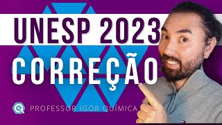 CORREÇÃO UNESP 2023  QUÍMICA [upl. by Dotti]