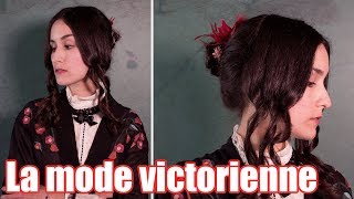 LA MODE VICTORIENNE EXPLIQUÉE [upl. by Athene]