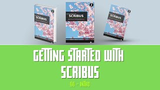 Getting Started with Scribus 00  Introduction [upl. by Patsis]