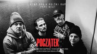 HEMP GRU Type Beat  POCZĄTEK [upl. by Novar]