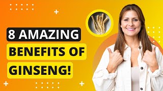 8 Amazing Health Benefits Of Ginseng [upl. by Aniara5]