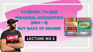 TYBCOM Buy Back of Shares  BAF  CMA  CA INTER  SEM 5  SIRAJ SHAIKH  MUMBAI UNIVERSITY [upl. by Mesics8]