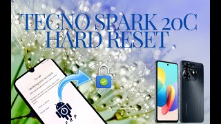 Tecno Spark 20C Hard Reset BG7n PINPatternPasswordFingerprints LOCK Data Reset Factory Reset [upl. by Jorin266]