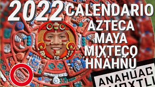 Complete 2022 Aztec Calendar amp Mayan Calendar [upl. by Halsey]