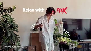 Relax with Flex [upl. by Phox]