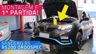 SANDERO RS RS200 ORDOSPEC MONTAGEM DO MOTOR PREPARADO E PRIMEIRA PARTIDA [upl. by Linetta]