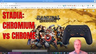 Testing Google Stadia on Chromium vs Chrome on Linux [upl. by Desberg]