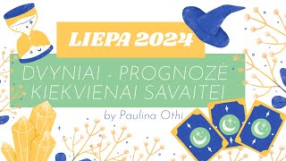 DVYNIAI Liepos taro prognozė 2024  Paulina Othi [upl. by Ynneh94]