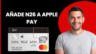 Agregar N26 a Apple Pay 2024 [upl. by Haleelahk]