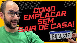 🚗🏍️ Como Emplacar seu Carro ou sua Moto sem Sair de Casa 🏠💻 [upl. by Uase38]