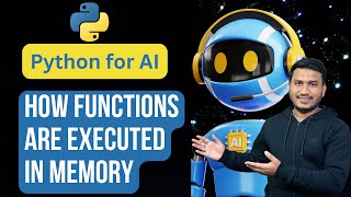 How Functions are executed in memory  Python for AI 50 [upl. by Ahsirt814]