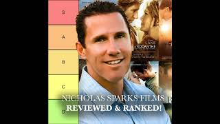 BONUS Nicholas Sparks Movies  Reviewed amp Ranked [upl. by Dynah]