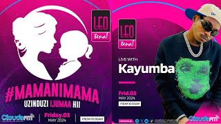 LIVE Kayumba na Mama Yake Live Kwenye Uzinduzi wa Mama ni Mama ya LEOTENA [upl. by Lacy]