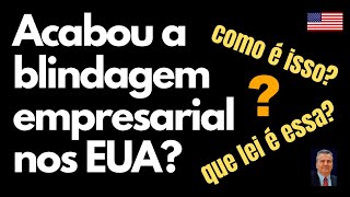 Relatório de transparência corporativa acaba com blindagem empresarial nos EUA [upl. by Sturrock111]