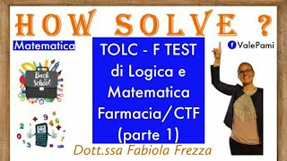 TolcF facoltà di FarmaciaTecnologie Farmaceutiche CTF Test di Logica e Matematica accesso Unive [upl. by Aisined777]