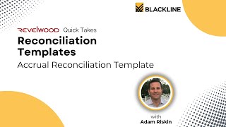 Accrual Reconciliation Template with BlackLine [upl. by Suoivatnod]