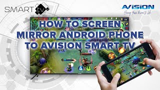 How to screen mirror Android phone to Avision Smart TV [upl. by Sirromaj566]