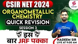 CSIR NET 2024 Organometallic Chemistry  Revision Series  Questions Session 03  Nadeem Sir [upl. by Gardol933]