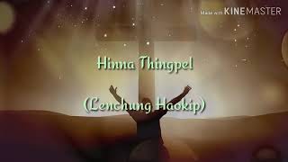 Hinna ThingpelLenchung Haokipsoundtrack [upl. by Ariek]