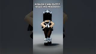 the CUTEST roblox CHIBI OUTFIT IDEAS NO HEADLESS [upl. by Elimaj]