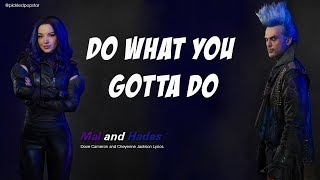 Do What You Gotta Do  Dove Cameron and Cheyenne Jackson Lyrics From Disneys Descendants 3 [upl. by Elmer]