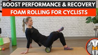 Boost Performance and Recovery with this Foam Rolling Routine for Cyclists [upl. by Marcoux]