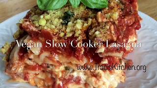 Vegan Slow Cooker Lasagna GF [upl. by Lark]