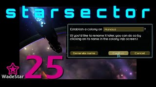 Starsector Lets Play 25  So Many Missions So Many Colonies [upl. by Newmark323]