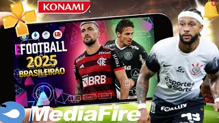 PES 2025 PPSSPP DOWNLOAD MEDIAFIRE LINK DIRETO 100 ATUALIZADO ✅ BOMBA PATCH 2024 [upl. by Anewor]