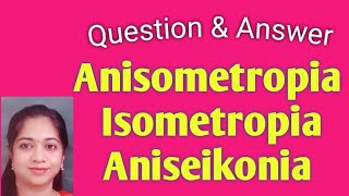 Anisometropia Isometropia Aniseikonia Ophthalmology Theory exams Optometry [upl. by Kenimod]