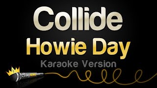 Howie Day  Collide Karaoke Version [upl. by Giule]