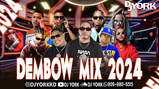 DEMBOW MIX  2024 VOL8 LOS MAS PEGADO DJ YORK LA EXCELENCIA EN MEZCLA [upl. by Ecissej483]