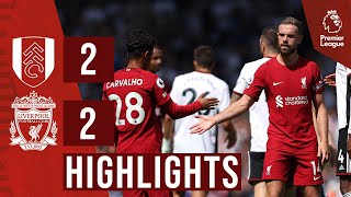 HIGHLIGHTS Fulham 22 Liverpool  Nunez amp Salah score in Craven Cottage draw [upl. by Teragramyram]