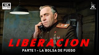 Liberación parte 1 La Bolsa de Fuego  PELÍCULA BÉLICA  Subtitulos en Español [upl. by Neelyar]