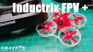 Inductrix FPV Plus  Bind Setup  Review  FPV Setup Combo  BNF [upl. by Yentnuoc]