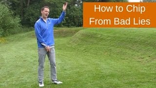 How to Play Chip Shots From Bad Lies [upl. by Anaujd]