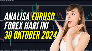 🔴 LIVE Analisa Forex Hari Ini EURUSD 30 Oktober 2024 forecastprediction today analysis [upl. by Nasya53]