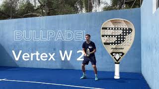 Análisis Bullpadel Vertex W 25  La nueva pala de Delfi Brea [upl. by Anivel]