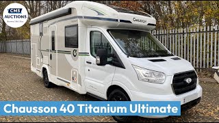 Chausson 40 Titanium Ultimate  Motorhome Auction [upl. by Coryden847]