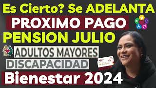 Se ADELANTA FECHA de PAGO PENSION Julio 😮💰BIENESTAR Acaba de CONFIRMAR Hoy ✅Es OFICIAL😱🧓 [upl. by Logan]