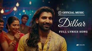 Dilbar Dilbar Lyrical  Full Song  Music by Aryan amp Priya [upl. by Dnalyr]