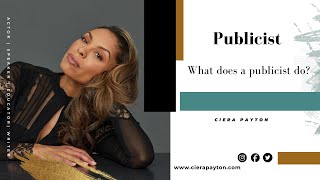 Whats a Publicist What Does a Publicist Do  When to Hire a Publicist  Publicist Role in Branding [upl. by Francesco]