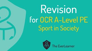 OCR ALevel PE 2022 Revision Sport in Society [upl. by Airetak]