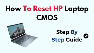 How To Reset HP Laptop CMOS [upl. by Federico]